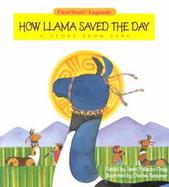 How Llama Saved the Day: A Story from Peru cover