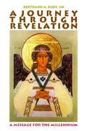 A Journey Through Revelation A Message for the New Millennium cover