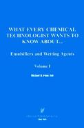 What Every Technologist Wants to Know About....Series Emulsifiers and Wetting Agents cover