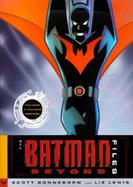 The Batman Beyond Files with Poster cover