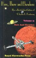 Here, There and Elsewhen The Collected Short Fiction of Charles L. Fontenay (volume3) cover