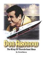 Don Aronow: The King of Thunderboat Row cover