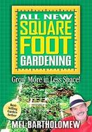 All New Square Foot Gardening Grow More in Less Space! cover