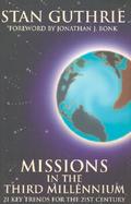 Missions in the Third Millennium 21 Key Trends for the 21st Century cover