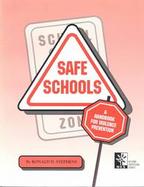 Safe Schools:A Handbook for Violence Prevention A Handbook for Violence Prevention cover