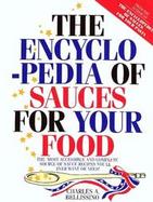 The Encyclopedia of Sauces for Your Food cover