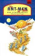 The Ant-Men of Tibet and Other Stories cover