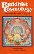 Buddhist Cosmology Philosophy and Origins cover