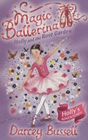 Magic Ballerina 16 Holly the Rose Garden cover