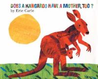 Does a Kangaroo Have a Mother, Too? cover