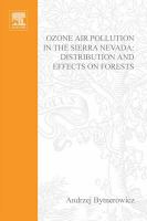 Ozone Air Pollution in the Sierra Nevada - Distribution and Effects on Forests cover
