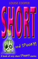 Short and Spooky: A Book of Very Short Spooky Stories cover