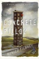 The Concrete Pillow: A Case for Deets Shanahan cover