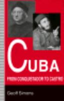 Cuba: From Conquistador to Castro cover