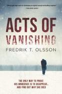 Acts of Vanishing : A Novel cover