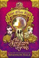 Ever after High: the Storybook of Legends cover