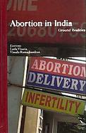 Abortion in India Ground Realities in Use and Practice cover