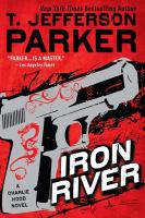 Iron River : A Charlie Hood Novel cover
