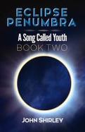 Eclipse Penumbra : A Song Called Youth Trilogy Book Two cover
