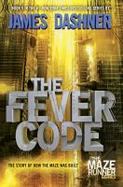 The Fever Code : Book Five; Prequel cover