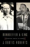 Bonhoeffer And King Speaking Truth To Power cover