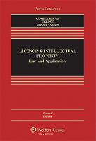Licensing Intellectual Property : Law and Application 2e cover