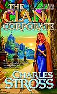 The Clan Corporate Book 3 of Merchant Princes cover