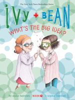 Ivy and Bean Have a Big Idea cover