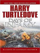 Days of InfamyA Novel of Alternate History cover