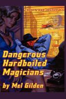 Dangerous Hardboiled Magicians : A Fantasy Mystery cover