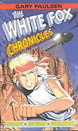 The White Fox Chronicles Escape, Return, Breakout cover