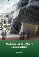 Redesigning the Planet: Local Systems : Using Ecological Design to Reshape Civilizations cover