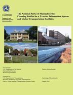 The National Parks of Massachusetts: Planning Studies for a Traveler Information System and Visitor Transportation Facilities cover