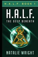 H. A. L. F. : The Deep Beneath cover