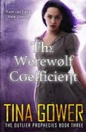 The Werewolf Coefficient : Outlier Prophecies Book Three cover