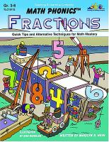 Math Phonics Fractions: Quick Tips and Alternative Techniques for Math Mastery cover