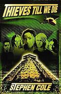 Thieves Till We Die Thieves Until We Die cover