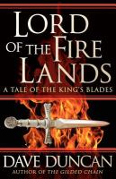 Lord of the Fire Lands : A Tale of the King's Blades cover