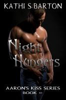 Night Hungers : Aaron's Kiss Series Book 10 cover