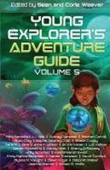 The Young Explorer's Adventure Guide, Volume 5 cover