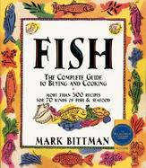 Fish The Complete Guide to Buying and Cooking cover