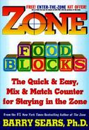 Zone Food Blocks The Quick and Easy, Mix & Match Counter for Staying in the Zone cover