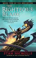 The Righteous Blade: Book Two of the Dreamtime cover