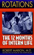 Rotations: The Twelve Months of Intern Life cover