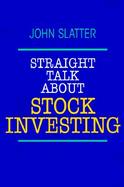 Straight Talk about Stock Investing cover