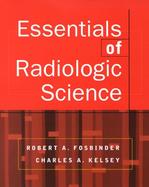 Essentials of Radiologic Science cover