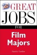 Great Jobs for Film Majors cover