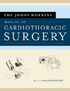 The John Hopkins Manual of Cardiothoracic Surgery cover