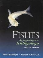Fishes: An Introduction to Ichthyology cover