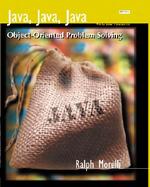 Java, Java, Java!: Object-Oriented Problem Solving with CDROM cover